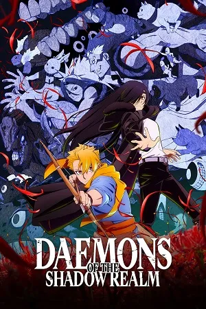 Daemons of the Shadow Realm 2026 Season 1 Hindi - English - Japanese Audio [EP 01 TO 10 Added]