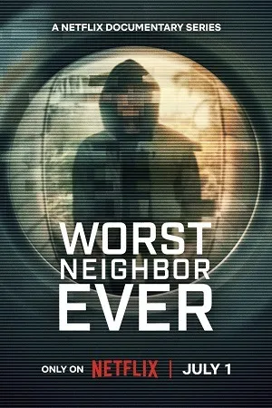 Worst Neighbor Ever 2026 Season 1 Hindi - English Audio [ALL EPISODES] Movie Poster