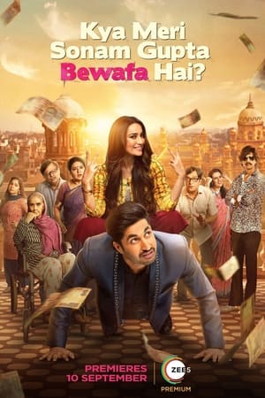 Kya Meri Sonam Gupta Bewafa Hai (2021) Hindi Dual Audio 400MB Movie Poster