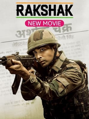 Rakshak Indias Braves 2023 Hindi Movie Poster