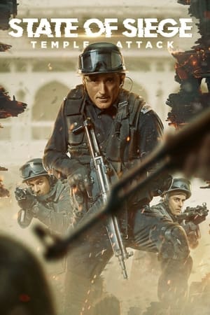 State of Siege: Temple Attack (2021) Hindi Dual Audio [800MB] Movie Poster